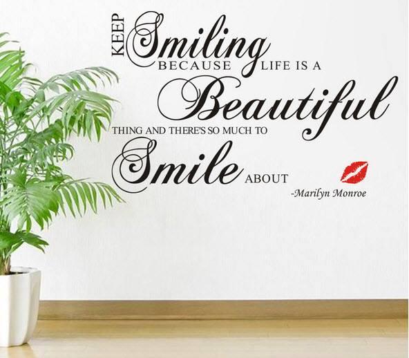 Decal dán tường keep smiling because life is a beautiful