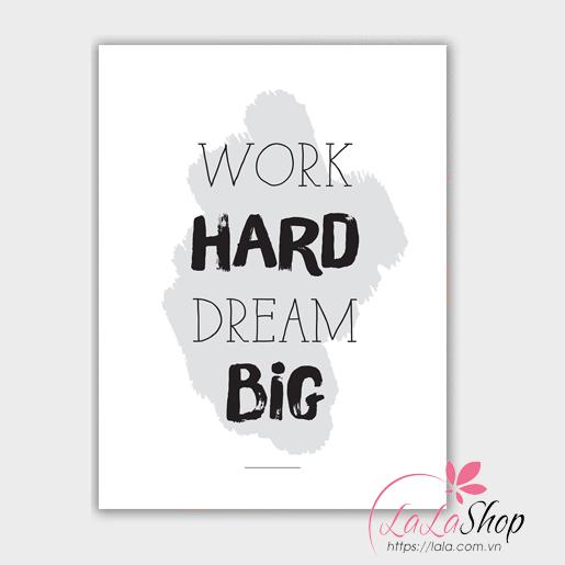 Decal văn phòng work hard dream big