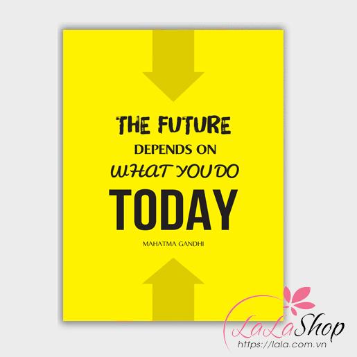 Decal văn phòng what you do today
