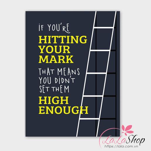 Decal văn phòng if you're hitting your mark