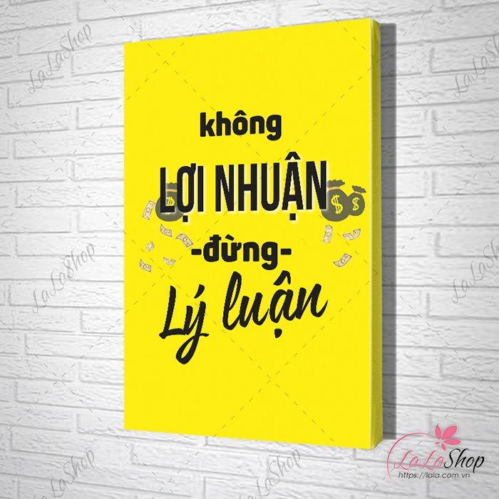 Tranh treo tường Không lợi nhuận đừng lý luận