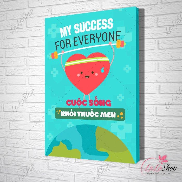 Tranh văn phòng my success for everyone