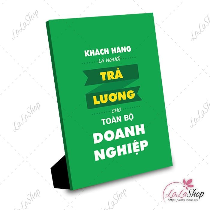 tranh để bàn khách hàng là người trả lương cho toàn bộ doanh nghiệp