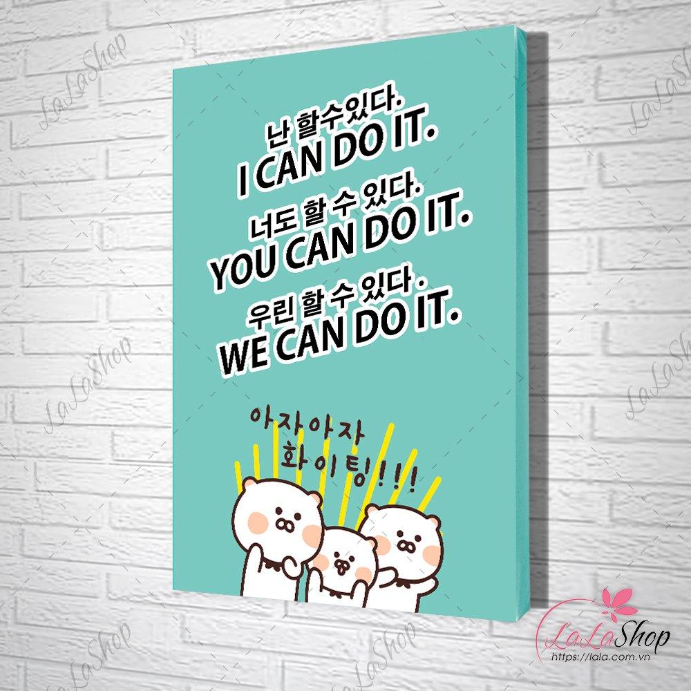 Tranh slogan i can do it you can do it we can do it