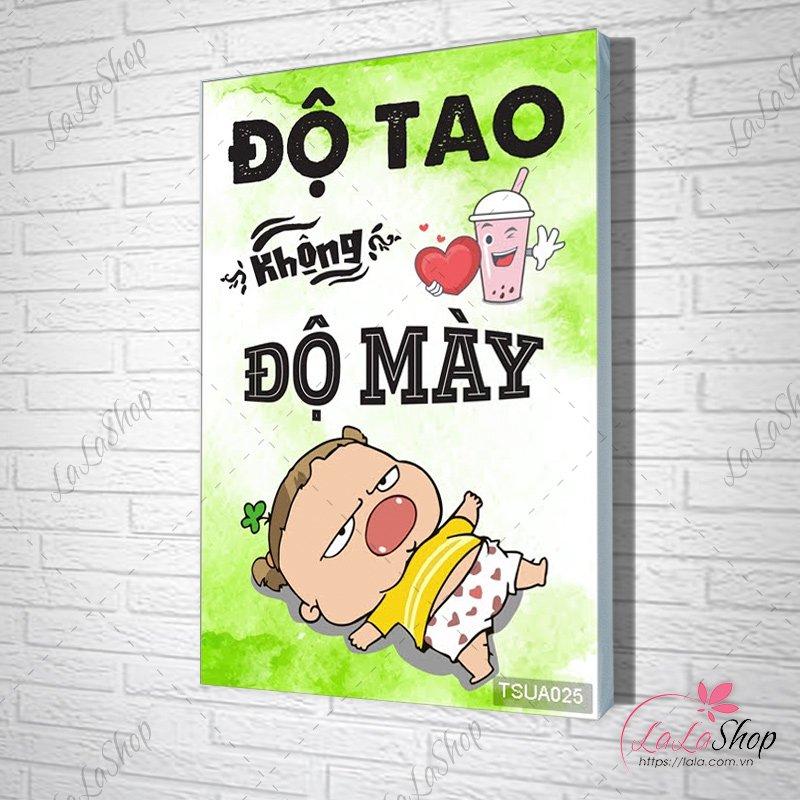 Tranh Văn Phòng Độ Tao Không Độ Mày