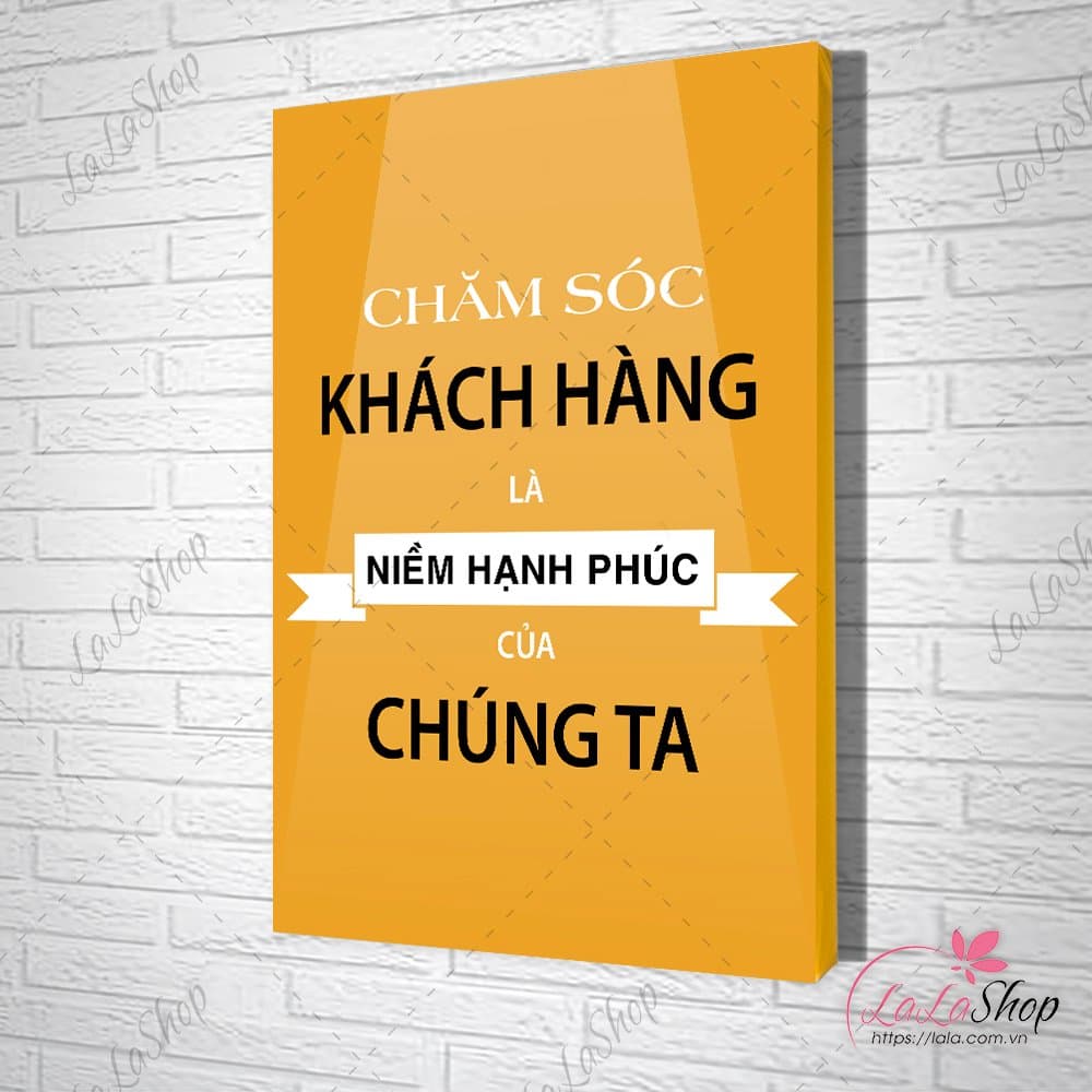 Tranh Văn Phòng Chăm Sóc Khách Hàng Là Niềm Hạnh Phúc Của Chúng Ta