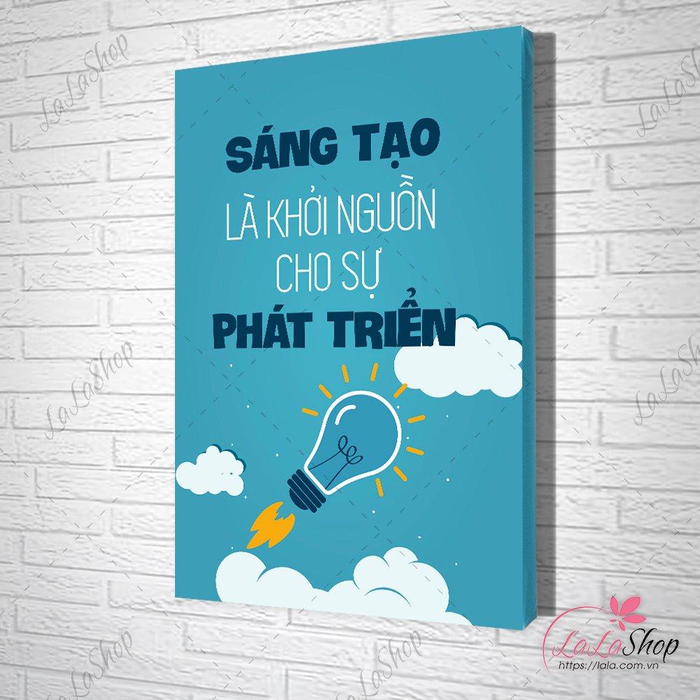 Tranh Slogan Sáng Tạo Là Khởi Nguồn Cho Sự Phát Triển 2