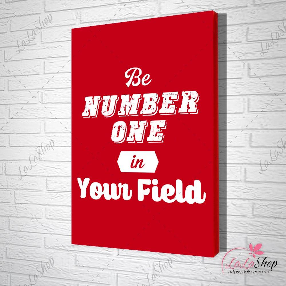 Tranh Văn Phòng Be Number One In Your Field