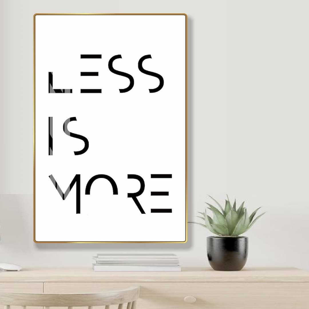 Tranh treo tường nghệ thuật tối giản Less is more mẫu 687