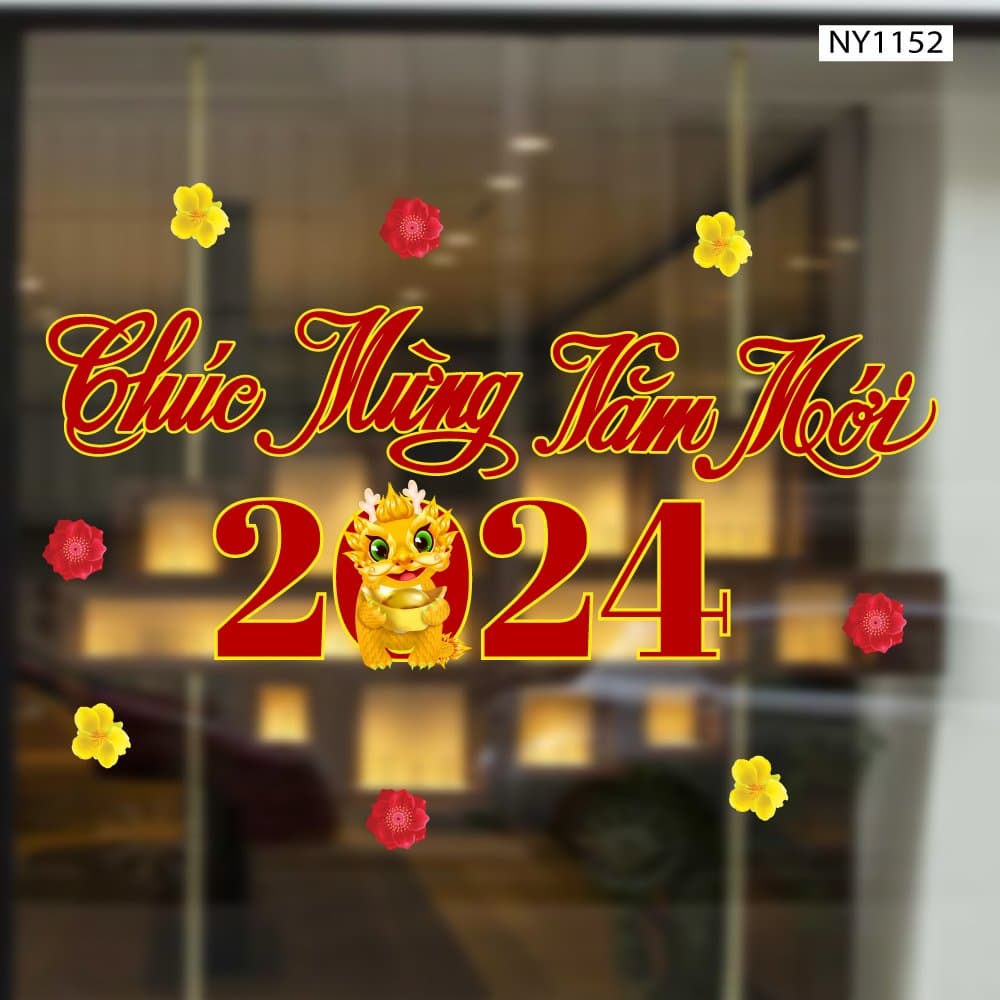 Decal Trang Trí Tết Chúc Mừng Năm Mới 2024