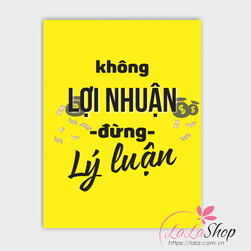 Decal văn phòng Không lợi nhuận đừng lý luận