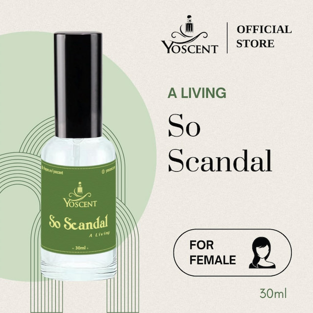 Nước hoa A Living So Scandal by YoScent 30ml, mùi hương quyến rũ, ngọt ngào