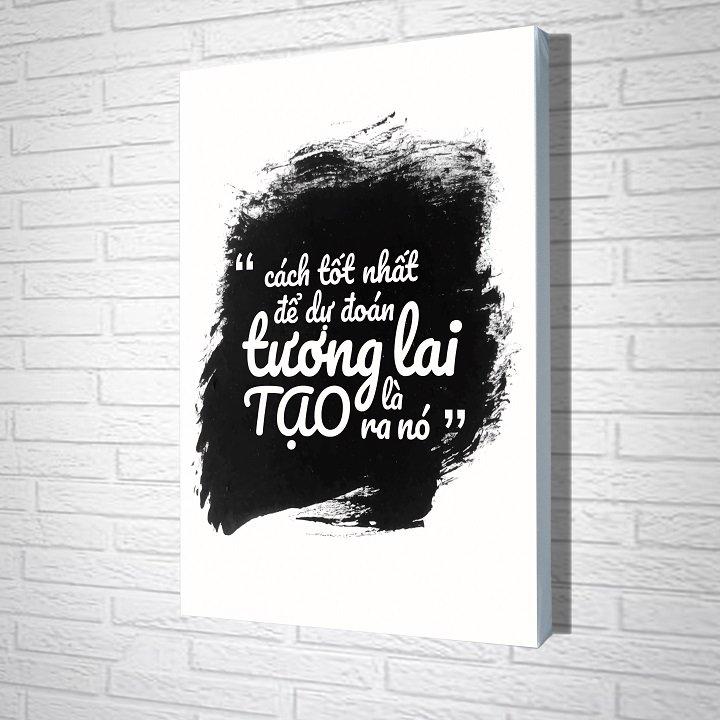 Tranh treo tường Cách tốt nhất để dự đoán tương lai là tạo ra nó 2