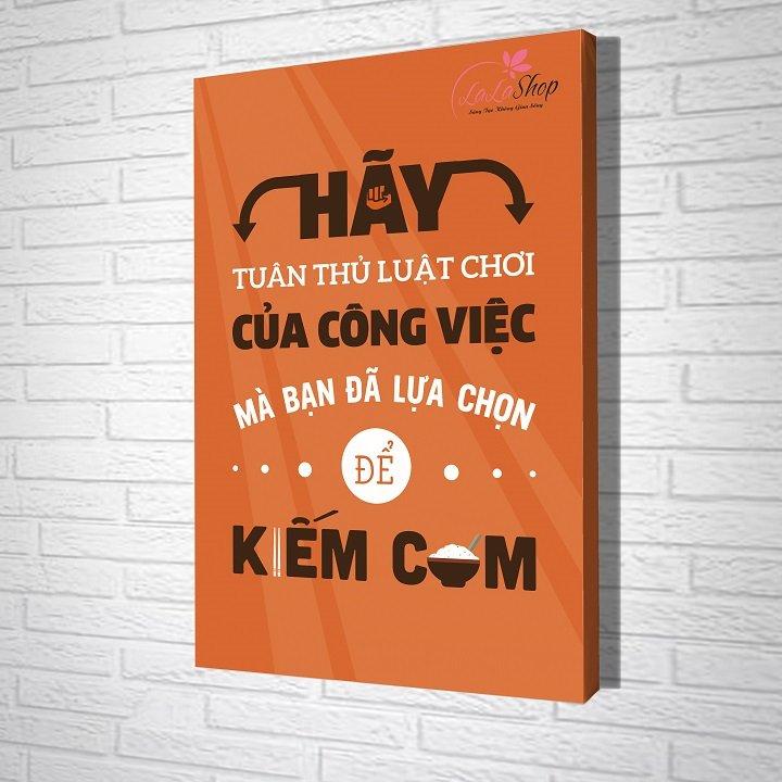 Tranh treo tường Hãy tuân thủ luật chơi của công việc mà bạn đã lựa  chọn để kiếm cơm