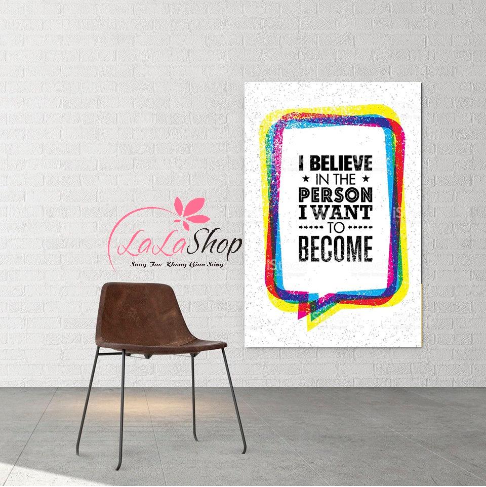 Decal văn phòng I believe in the person i want to become