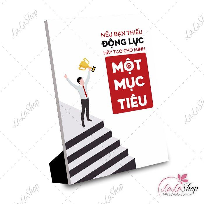 Tranh để bàn nếu bạn thiếu động lực hãy tạo cho mình một mục tiêu