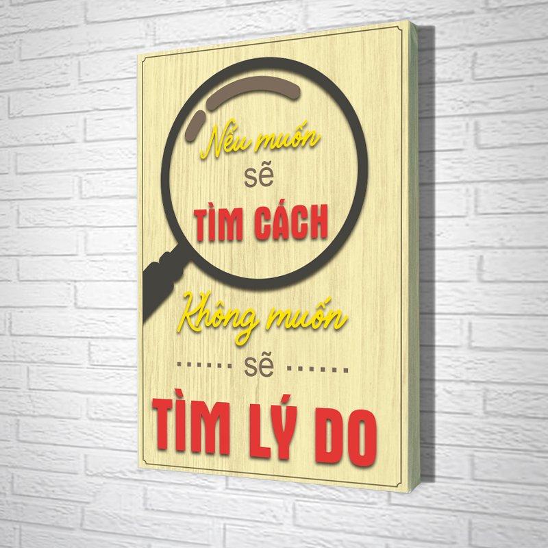 Tranh Văn Phòng Giả Gỗ Nếu Muốn Sẽ Tìm Cách Không Muốn Sẽ Tìm Lý Do