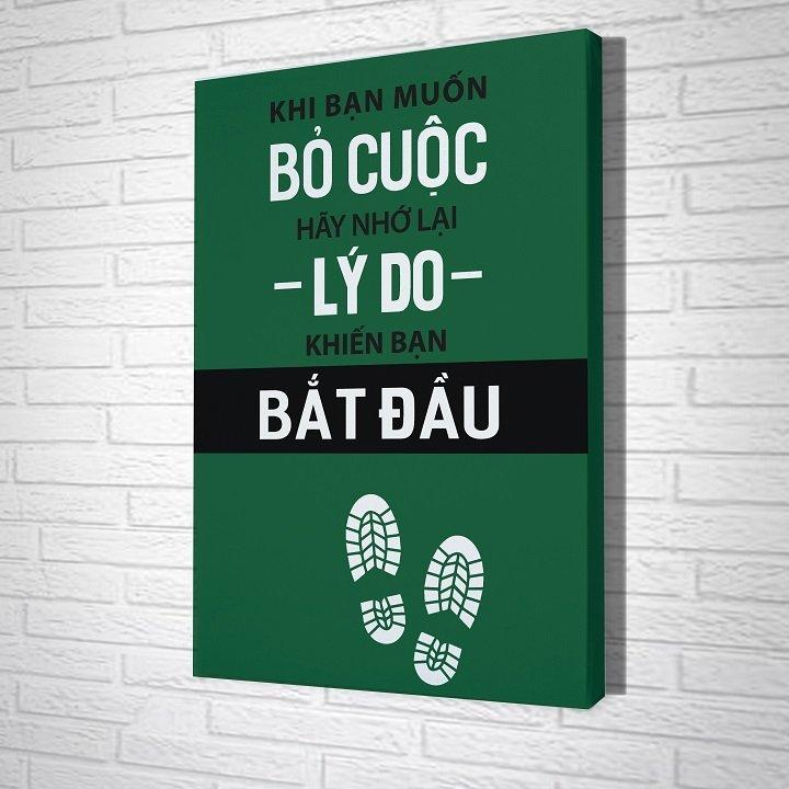 Tranh treo tường Khi bạn muốn bỏ cuộc hãy nhớ lại lý do khiến bạn bắt đầu