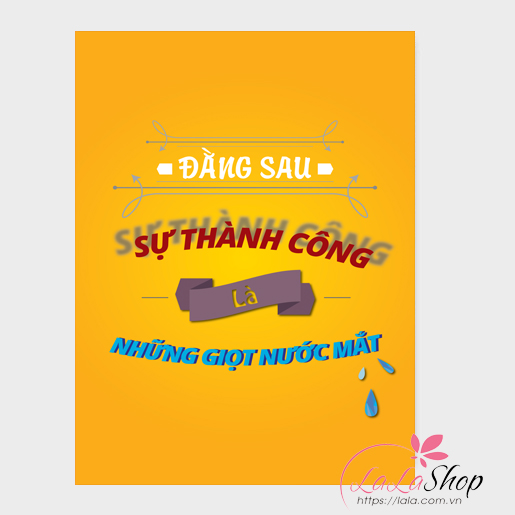 Tranh treo tường Đằng sau sự thành công là những giọt nước mắt