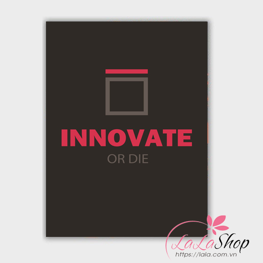 Decal văn phòng Inovate or die